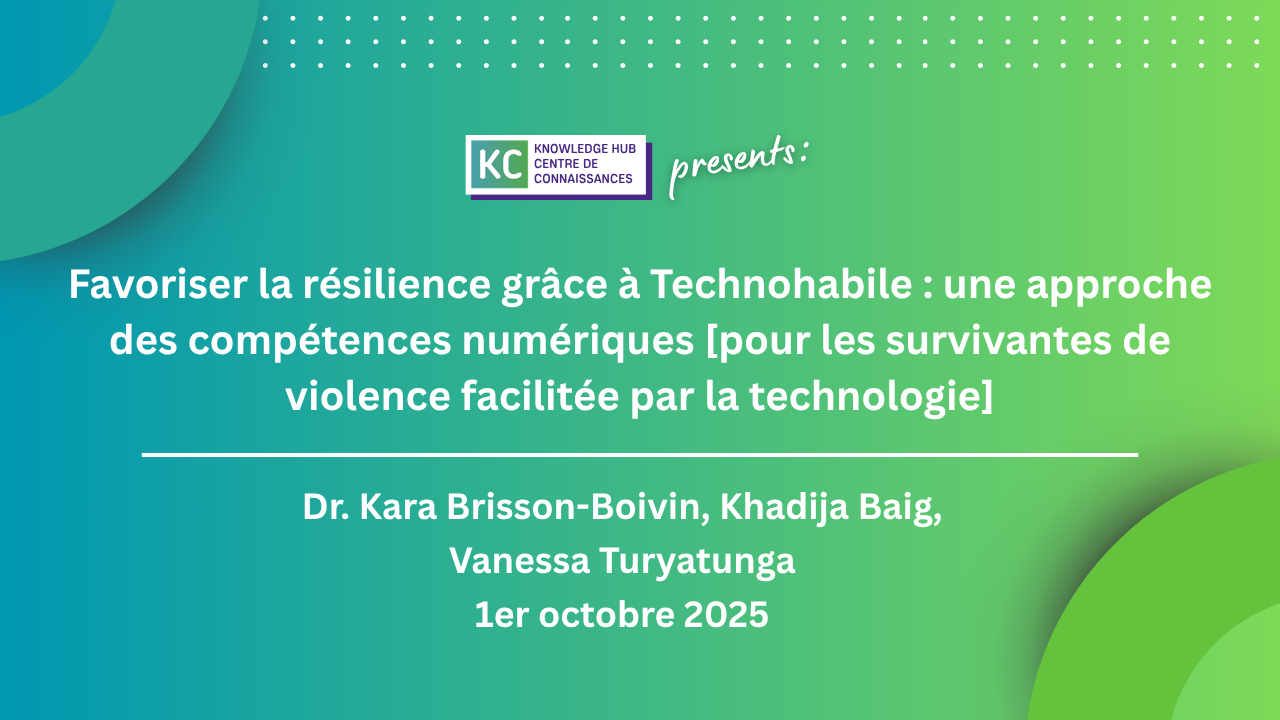 Favoriser la résilience grâce à Technohabile : une approche des compétences numériques [pour les survivantes de violence facilitée par la technologie]