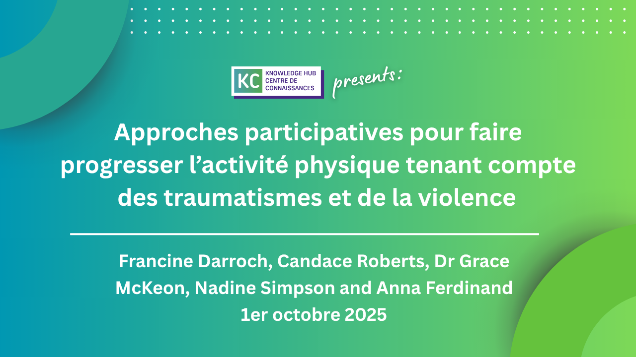Approches participatives pour faire progresser l’activité physique tenant compte des traumatismes et de la violence