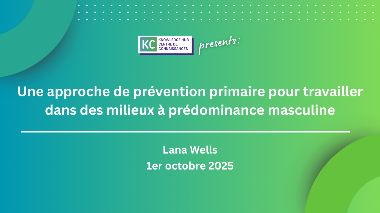 Une approche de prévention primaire pour travailler dans des milieux à prédominance masculine