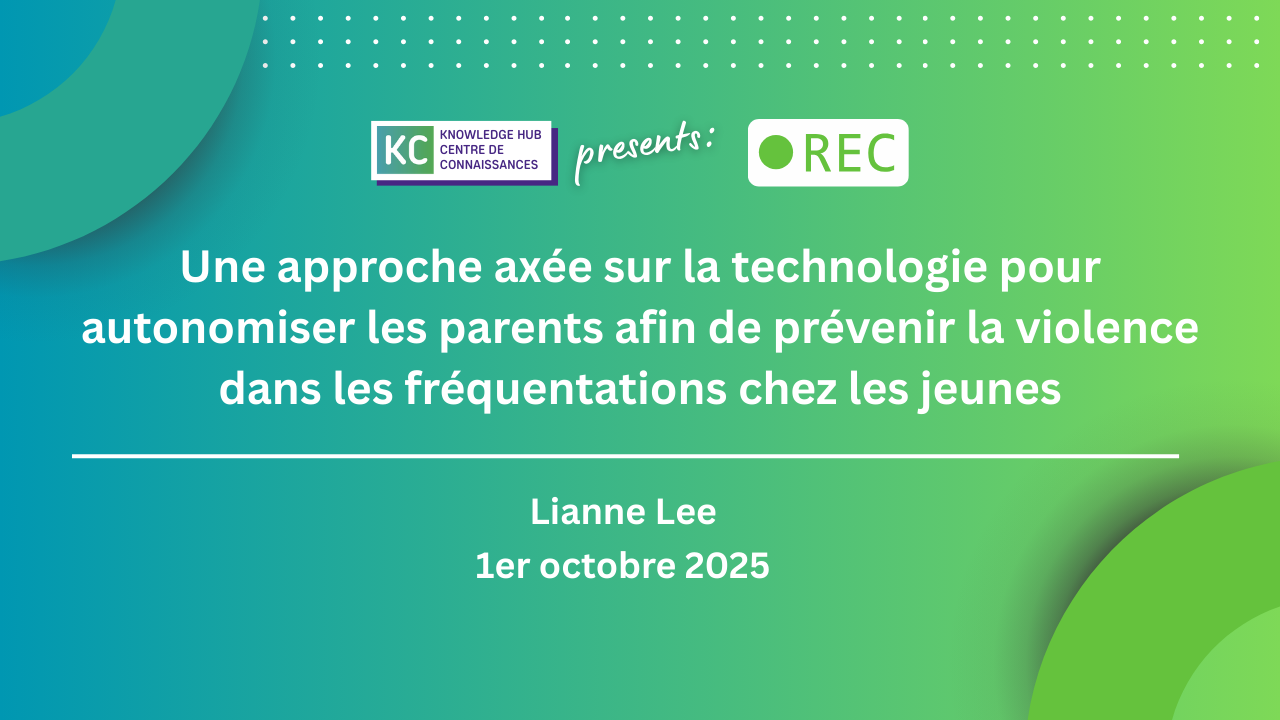 Une approche axée sur la technologie pour autonomiser les parents afin de prévenir la violence dans les fréquentations chez les jeunes
