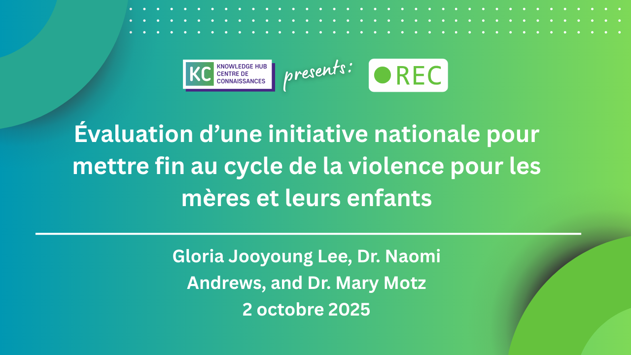 Évaluation d’une initiative nationale pour mettre fin au cycle de la violence pour les mères et leurs enfants